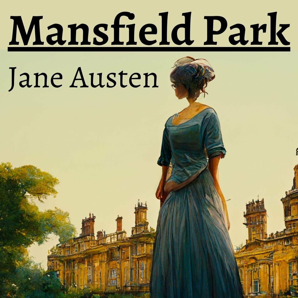 Book cover of Mansfield Park by Jane Austen Book cover of Mansfield Park by Jane Austen